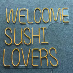 Welcome Sushi Lovers Neon Sign